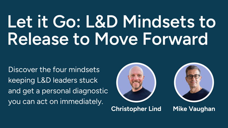 Let It Go: L&D Mindsets to Release to Move Forward thumbnail